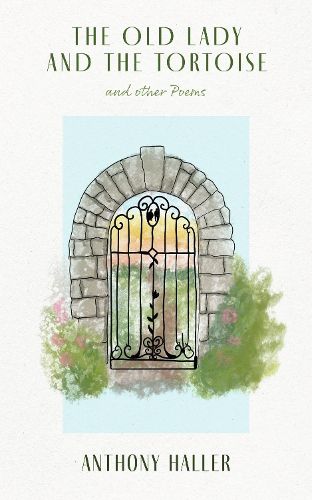 Cover image for The Old Lady and The Tortoise and other Poems