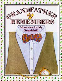 Cover image for Grandfather Remembers