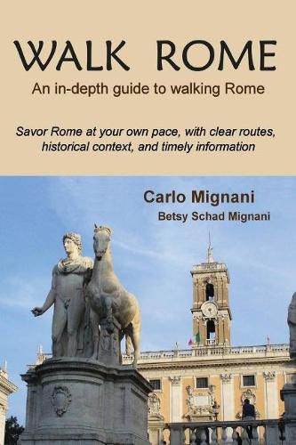 Cover image for Walk Rome: An In-Depth Guide to Walking Rome