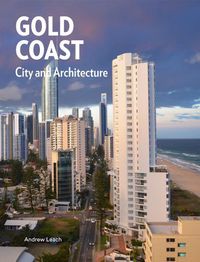 Cover image for Gold Coast: City and Architecture