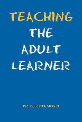 Cover image for Teaching the Adult Learner