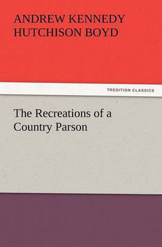 Cover image for The Recreations of a Country Parson