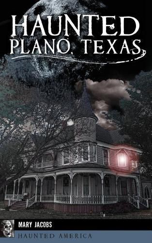 Cover image for Haunted Plano, Texas