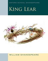 Cover image for Oxford School Shakespeare: King Lear