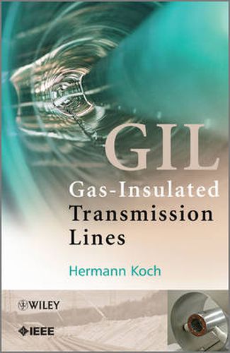 Cover image for Gas Insulated Transmission Lines- GIL