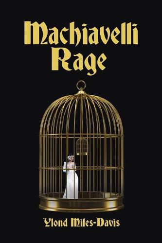 Cover image for Machiavelli Rage