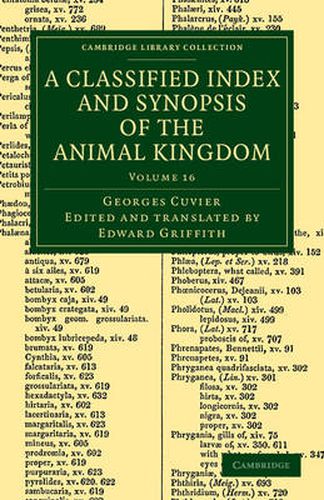 A Classified Index and Synopsis of the Animal Kingdom: Arranged in Conformity with its Organization