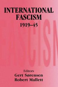 Cover image for International Fascism 1919-45