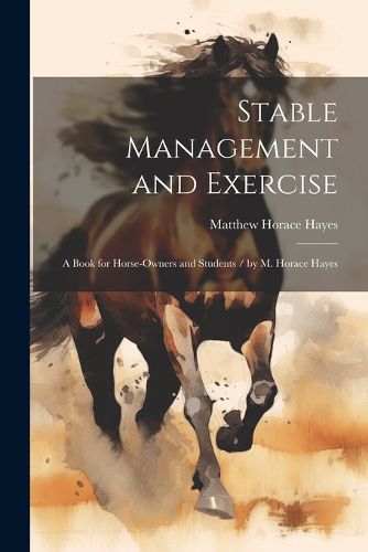 Stable Management and Exercise