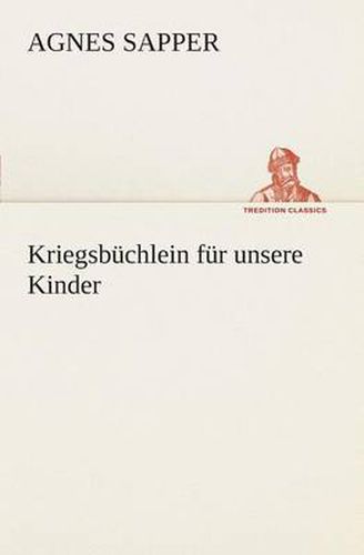 Cover image for Kriegsbuchlein fur unsere Kinder