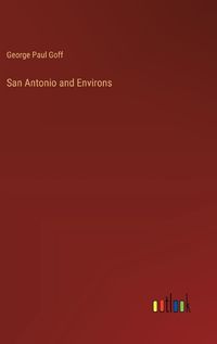 Cover image for San Antonio and Environs