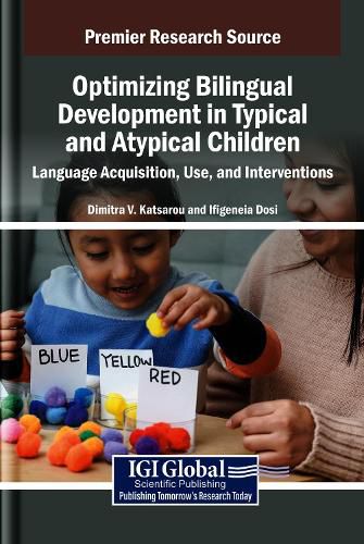 Cover image for Optimizing Bilingual Development in Typical and Atypical Children