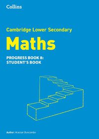 Cover image for Lower Secondary Maths Progress Student's Book: Stage 8