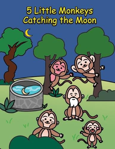 Cover image for 5 Little Monkeys Catching the Moon