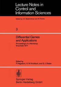 Cover image for Differential Games and Applications: Proceedings of a Workshop Enschede 1977