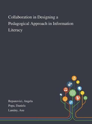Cover image for Collaboration in Designing a Pedagogical Approach in Information Literacy