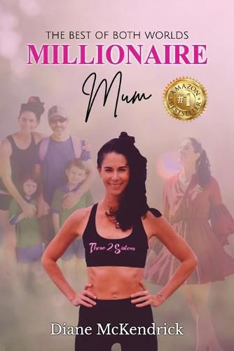 Cover image for Millionaire Mum: The Best of Both Worlds