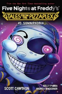 Cover image for Somniphobia (Five Nights at Freddy's: Tales from the Pizzaplex #3)