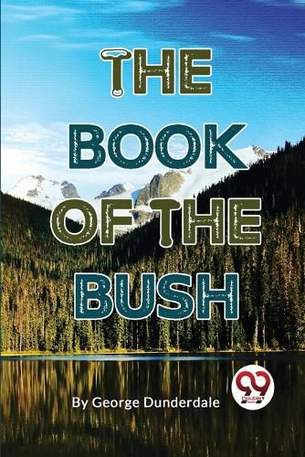 Cover image for The Book of the Bush