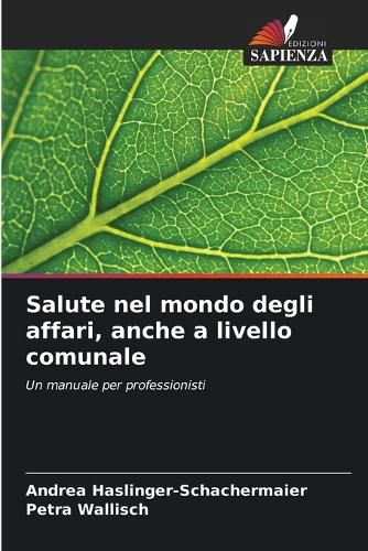 Cover image for Salute nel mondo degli affari, anche a livello comunale