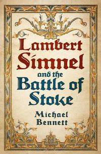 Cover image for Lambert Simnel and the Battle of Stoke