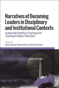 Cover image for Narratives of Becoming Leaders in Disciplinary and Institutional Contexts: Leadership Identity in Learning and Teaching in Higher Education