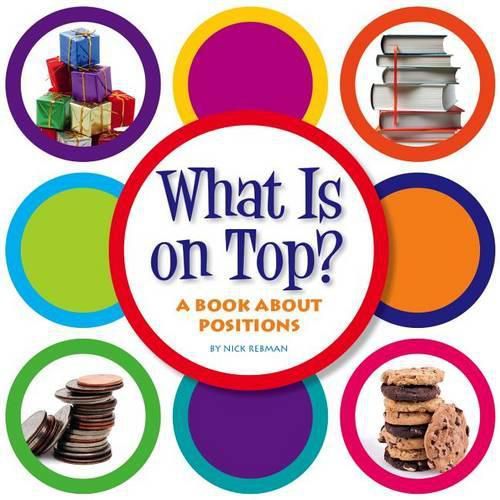 Cover image for What Is on Top?: A Book about Positions