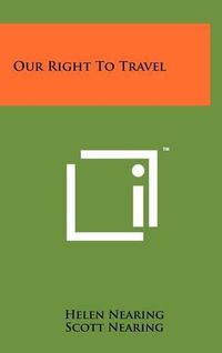 Cover image for Our Right to Travel