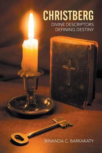 Cover image for Christberg: Divine Descriptors Defining Destiny