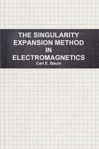 THE Singularity Expansion Method in Electromagnetics: A Summary Survey ...