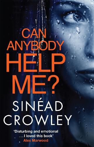 Can Anybody Help Me?: DS Claire Boyle 1: a completely gripping thriller that will have you hooked