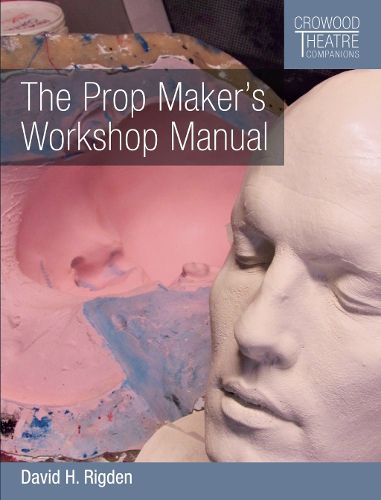 Cover image for The Prop Maker's Workshop Manual