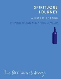 Cover image for Spirituous Journey: A History of Drink