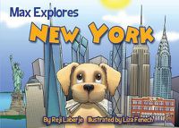 Cover image for Max Explores New York