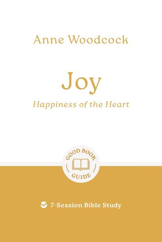 Joy: Happiness of the Heart