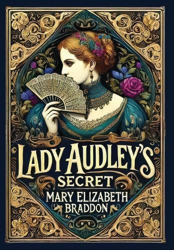 Cover image for Lady Audley's Secret (Collector's Edition) (Laminated Hardback with Jacket)