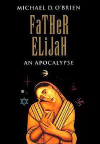 Cover image for Father Elijah: An Apocalypse
