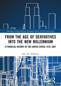 Cover image for From the Age of Derivatives into the New Millennium