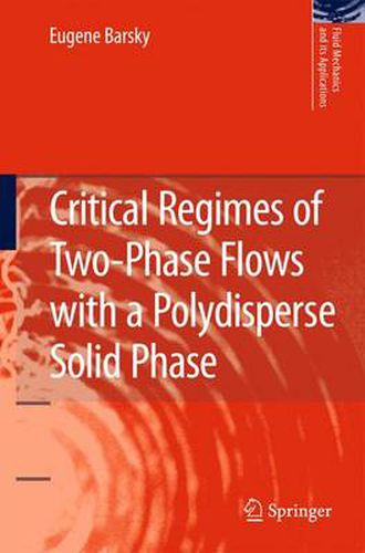 Cover image for Critical Regimes of Two-Phase Flows with a Polydisperse Solid Phase