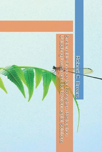 Cover image for Sustainable Finance for Ecosystem Restoration