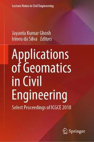 Cover image for Applications of Geomatics in Civil Engineering: Select Proceedings of ICGCE 2018