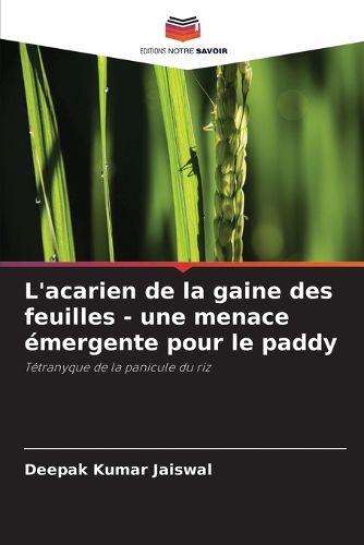 Cover image for L'acarien de la gaine des feuilles - une menace emergente pour le paddy