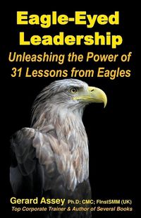 Cover image for Eagle-Eyed Leadership