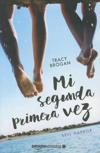 Cover image for Mi segunda primera vez