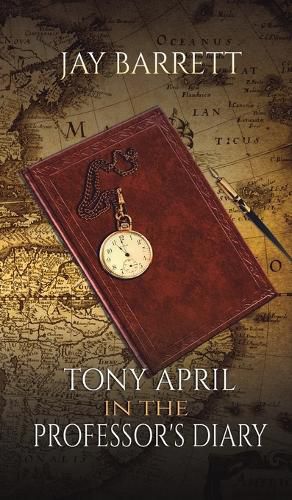 Cover image for Tony April in The Professor's Diary