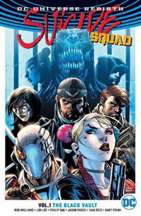 Cover image for Suicide Squad Vol. 1: The Black Vault (Rebirth)