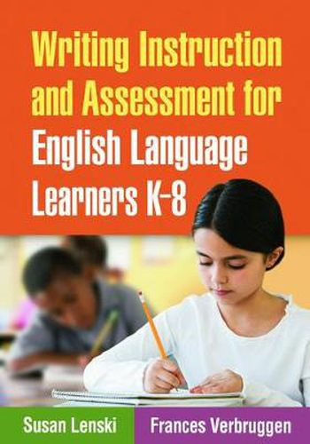 Cover image for Writing Instruction and Assessment for English Language Learners K-8