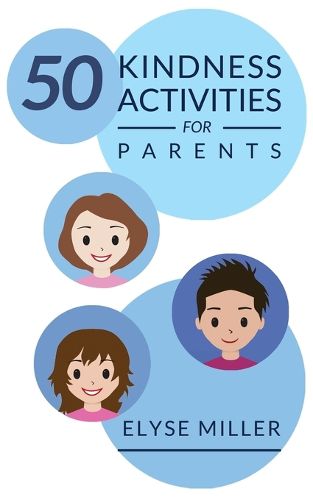 Cover image for 50 Kindness Activities for Parents