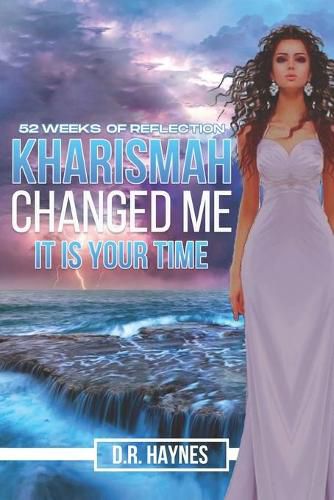 Cover image for Kharismah Changed Me It's Your Time: 52 Weeks of Reflection