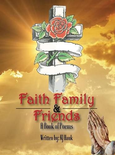 Cover image for Faith, Family & Friends